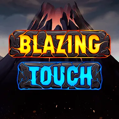Blazing Touch